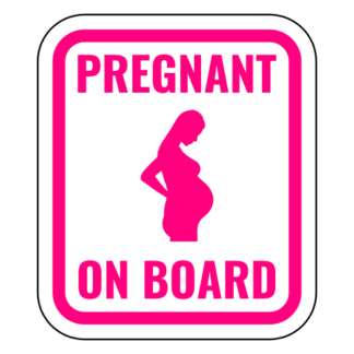 Pregnant On Board Sticker (Hot Pink)